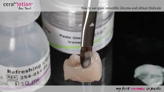 How to glaze monolithic Zirconia and Lithium Disilicate Dentaurum Ceramotion [upl. by Erdnaxela]