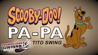 Scooby Doo papa  ORIGINAL [upl. by Skelly]