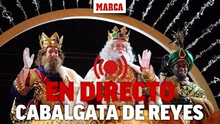 EN DIRECTO Cabalgata de Reyes 2022 desde Madrid  MARCA [upl. by Ozkum]