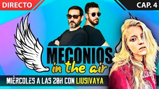 MECONIOS quotIN THE AIRquot DIRECTO  Con Liusivaya  CAP 4 [upl. by Reich]