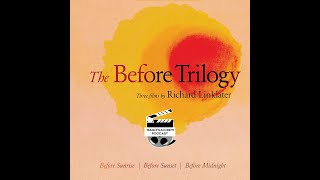 The Before Trilogy [upl. by Kevon]