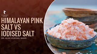 Himalayan Pink Salt vs Iodised Salt  Dr Alka Vijayan [upl. by Baudin]