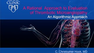 Rational Approach to Evaluation of Thrombotic Microangiopathy [upl. by Lunsford]