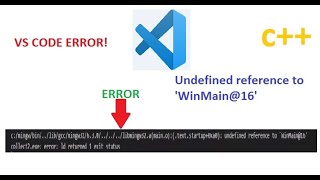 undefined reference to WinMain16 error in VS Code Solution [upl. by Emlyn]