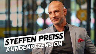 Von der Straße in den Chefsessel – Kundenrezension Steffen Preiss amp seine Körperliche Transformation [upl. by Amitie]