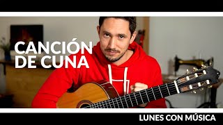 CANCIÓN DE CUNA  Bartolomé Calatayud  Lunes con Música 🎶 44 [upl. by Eelyk]