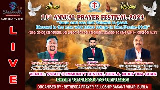 HOLY SPIRIT OUTPOURING11th ANNUAL PRAYER FESTIVAL 2024BETHESDA PRAYER FELLOWSHIPBURLAODISHA [upl. by Llekcor]