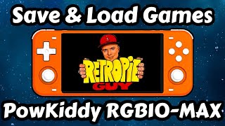 Save amp Load Games On PowKiddy RGB10MAX Handheld Video Game Console Retropie Guy RGB10 Max Tutorial [upl. by Iain]