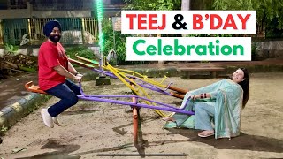 Teej aur Birthday celebration saath saath  Sardarcasm [upl. by Enneicul]