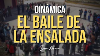 DINÁMICA El baile de la ensalada [upl. by Asseniv]