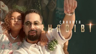 CRAVATA  Habibi  Sayd l9adi   Exclusive music video 2023  كرافاطا  حبيبي [upl. by Anairotciv]