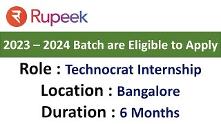 Rupeek  Technocrat Internship in Bangalore I 2023 – 2024 I Batch are Eligible to Apply [upl. by Nywles]