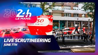 24 Heures du Mans 2024  LIVE SCRUTINEERING JUNE 7TH I PESAGE EN DIRECT VENDREDI 7 JUIN [upl. by Lennie93]