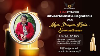 🔴 𝕃𝕚𝕧𝕖  Uitvaartdienst amp Begrafenis van Mevr Ponijem Karta  Soemowikromo 24112023 [upl. by Aitret136]