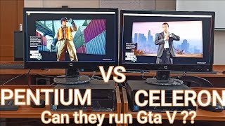 Try Gta V on Pentium vs Celeron  Pentium vs celeron Speed test [upl. by Maximilian]