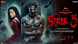 STREE 3  New Hindi Trailer  Shraddha Kapoor  Akshay Kumar  Rajkumar Rao  Varun Dhawan  2024 [upl. by Peadar41]