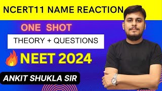 LIve NEET 2024  NAMED REACTIONS NCERT 11 by Ankit Shukla sir [upl. by Yasmine49]