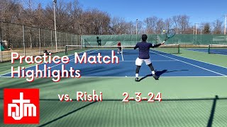 Practice Match Highlights vs Rishi  2324 [upl. by Emmalyn]