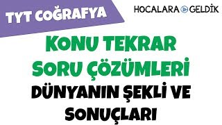 Dünyanın Şekli ve Sonuçları  Konu Tekrar Soru Çözümleri [upl. by Neras]