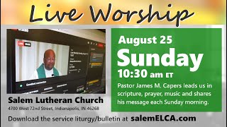 Worship at Salem on August 25 [upl. by Lebanna583]