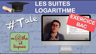 Prépare ton BAC  Les suites  Logarithme [upl. by Eardna608]