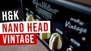 Hughes amp Kettner Nano Head Spirit of VINTAGE Video Test [upl. by Eimmelc]