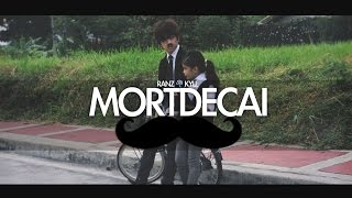 MORTDECAI  Ranz Kyle [upl. by Close]