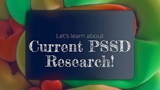 PSSD and PFS Research Interpretation [upl. by Onairpic]