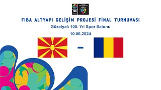 Kuzey Makedonya – Romanya FIBA Altyapı Gelişim Projesi U14 Kızlar [upl. by Reger4]