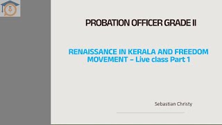 Probation officer Grade II  Kerala Renaissance – Part 1 [upl. by Nemad47]