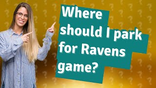 Where should I park for Ravens game [upl. by Leshia146]