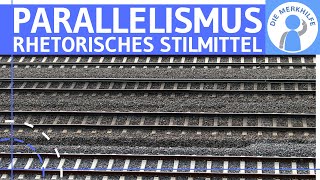 Parallelismus  Was ist ein Parallelismus Erklärung Wirkung amp Beispiele  Rhetorisches Stilmittel [upl. by Anomahs704]