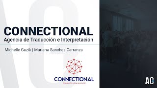 Testimonio CONNECTIONAL  Michelle Guzik amp Mariana Sanchez Carranza  Founder y Directora [upl. by Zeke]