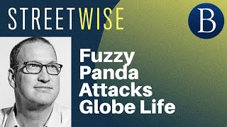 Fuzzy Panda Attacks Globe Life  Barrons Streetwise [upl. by Mindy]