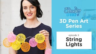 3D Pen Lights Tutorial with Grace Du Prez 2018 [upl. by Eiltan]