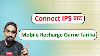 Connect IPS bata mobile recharge garne tarika l mobile banking bata mobile recharge kasari garne [upl. by Penrod]