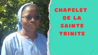 CHAPELET DE LA SAINTE TRINITE [upl. by Einnus532]