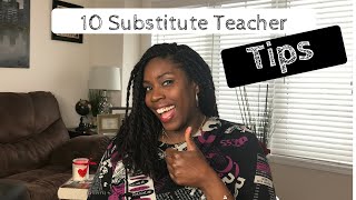 10 Substitute Teacher Tips [upl. by Eirahcaz]