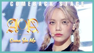 HOT AOA  Come See Me  AOA  날 보러 와요 Show Music core 20191207 [upl. by Chuck928]