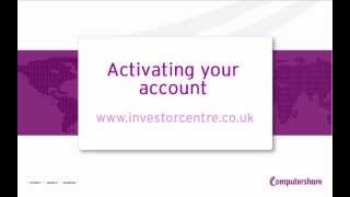 Investor Centre UK  How to activate your account [upl. by Ecnirp]