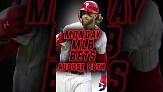 TOP MLB PICKS  MLB Best Bets Picks and Predictions for Monday August 26th [upl. by Ferrigno]