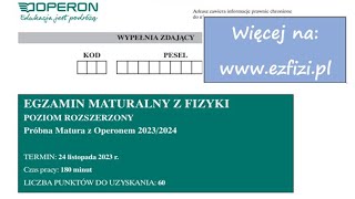 Rozwiązania Matura Próbna Operon z fizyki 2023 [upl. by Bender268]