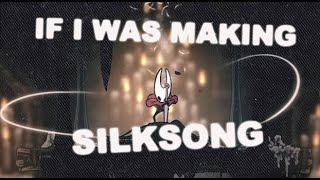 LETS GUESS ABOUT SILKSONG WHILE WE WAIT [upl. by Grochow742]