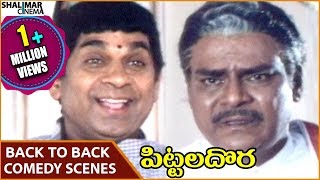 Pittala Dora Movie  Kota Srinivasa Rao amp Brahmanandam Back To Back Comedy Scenes  Shalimarcinema [upl. by Llenrev]