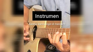 Karena wanita ingin dimengerti  instrumen guitar solo akustik  by ezha [upl. by Ahsekad]