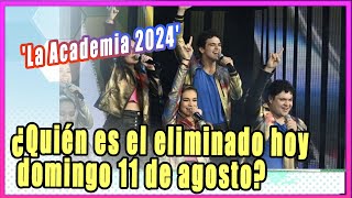 La Academia 2024 ¿Quién es el eliminado hoy domingo 11 de agosto [upl. by Legnaleugim]