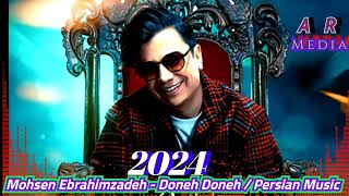 Mohsen Ebrahimzadeh  Doneh Doneh  Persian Music mix 2024 [upl. by Giavani847]