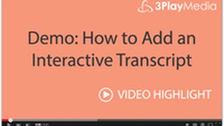 Demo How to Add an Interactive Transcript [upl. by Attenwahs]