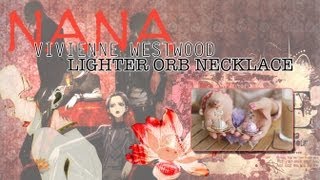 ‪♔‬ Nana Inspired Vivienne Westwood Orb Lighter Necklace ‪♔‬ [upl. by Dian]