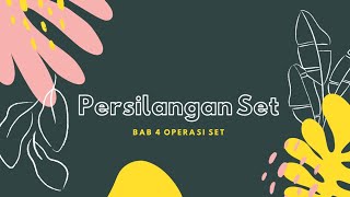 41 Persilangan Set Matematik Tingkatan 4 Bab 4 Operasi Set [upl. by Niamrej]